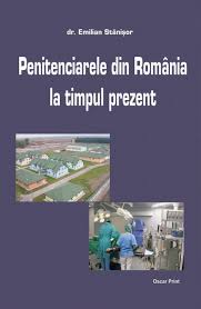 Penitenciarele din România la timpul prezent