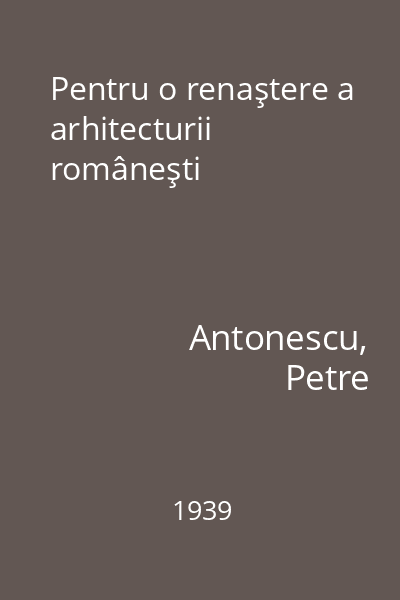 Pentru o renaştere a arhitecturii româneşti