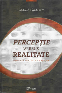 Percepţie versus realitate : imaginea mea, în ochii altora
