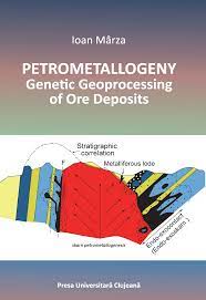 Petrometallogeny : genetic geoprocessing of ore deposits