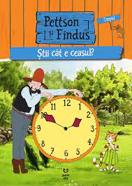Pettson și Findus : știi cât e ceasul?