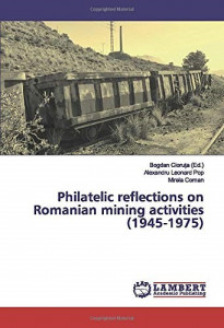 Philatelic reflections on Romanian mining activities (1945-1975)