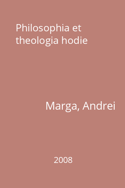Philosophia et theologia hodie