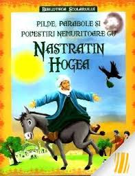 Pilde, parabole şi poveşti nemuritoare cu Nastratin Hogea
