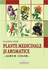 Plante medicinale şi aromatice : album color