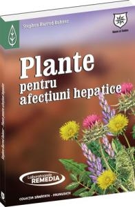 Plante pentru afecţiuni hepatice