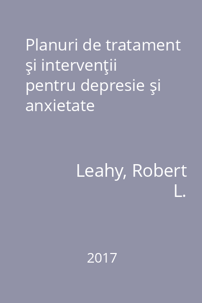 Planuri de tratament şi intervenţii pentru depresie şi anxietate
