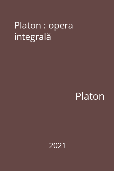 Platon : opera integrală
