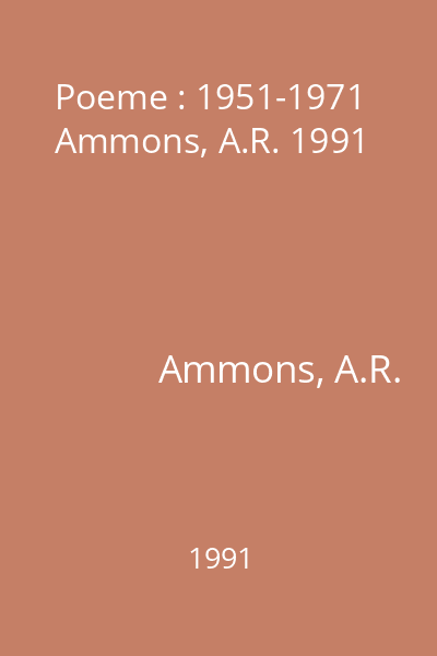 Poeme : 1951-1971 Ammons, A.R. 1991