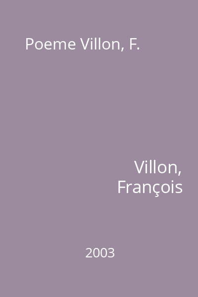 Poeme Villon, F.