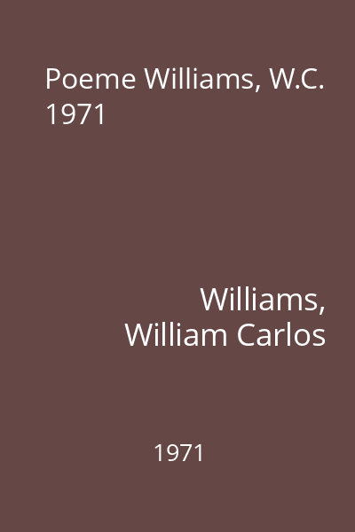 Poeme Williams, W.C. 1971