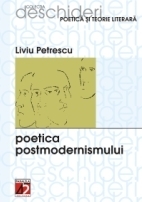 Poetica postmodernismului Petrescu, L. 2003