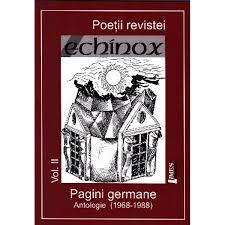 Poeţii revistei "Echinox" Vol. 2 : Pagini germane : antologie (1968-1998)