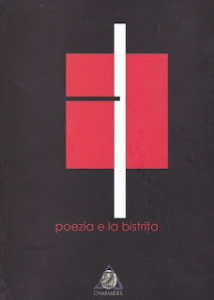 Poezia e la Bistrița : antologia Festivalului internațional de poezie și muzică (ediția a XI-a, 11-14 iulie 2019)
