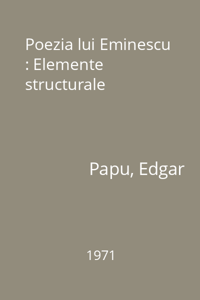 Poezia lui Eminescu : Elemente structurale