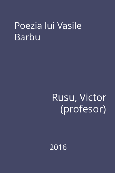 Poezia lui Vasile Barbu