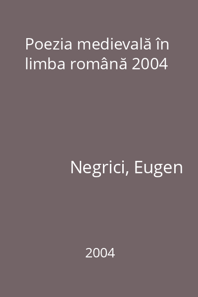 Poezia medievală în limba română 2004