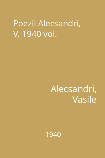 Poezii Alecsandri, V. 1940 vol.