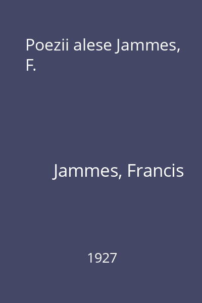 Poezii alese Jammes, F.