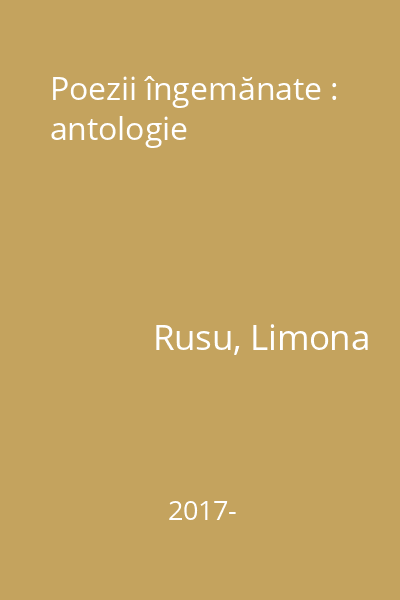 Poezii îngemănate : antologie