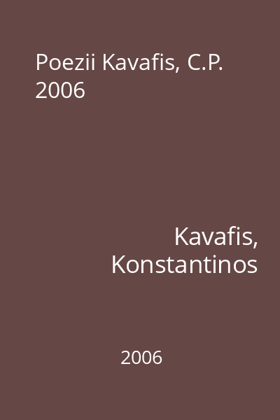 Poezii Kavafis, C.P. 2006