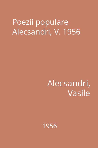 Poezii populare Alecsandri, V. 1956