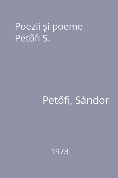 Poezii şi poeme Petőfi S.