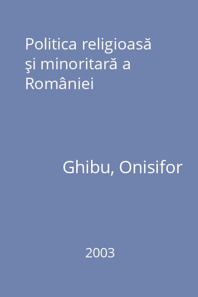 Politica religioasă şi minoritară a României