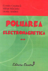 Poluarea electromagnetică Vol. 2