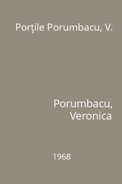Porţile Porumbacu, V.