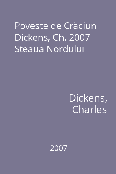Poveste de Crăciun Dickens, Ch. 2007 Steaua Nordului