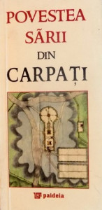 Povestea sării din Carpaţi = The story of Carpathians salt