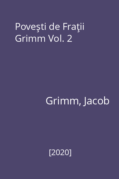 Poveşti de Fraţii Grimm Vol. 2