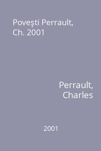 Poveşti Perrault, Ch. 2001