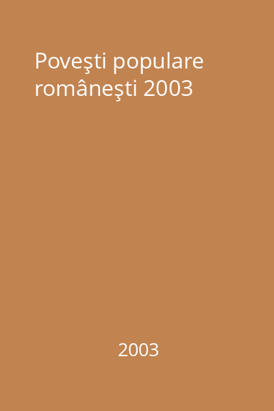 Poveşti populare româneşti 2003