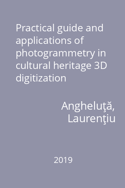 Practical guide and applications of photogrammetry in cultural heritage 3D digitization