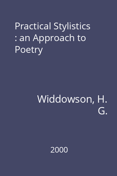 Practical Stylistics : an Approach to Poetry