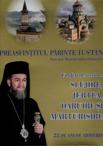Preasfinţitul părinte Iustin, episcopul Maramureşului şi Sătmarului : 25 de ani de arhierie