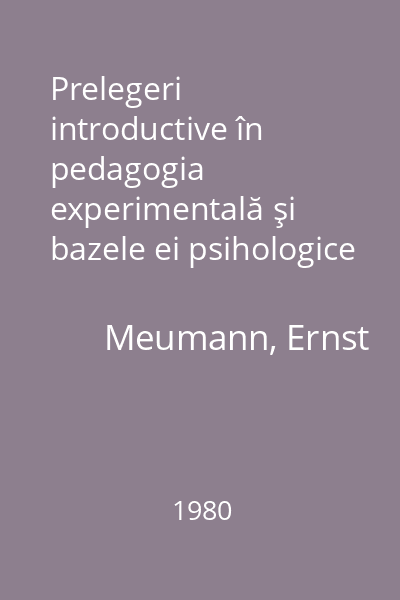 Prelegeri introductive în pedagogia experimentală şi bazele ei psihologice