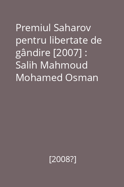 Premiul Saharov pentru libertate de gândire [2007] : Salih Mahmoud Mohamed Osman
