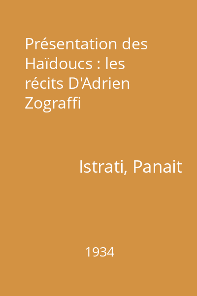 Présentation des Haïdoucs : les récits D'Adrien Zograffi