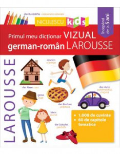 Primul meu dicţionar vizual german-român Larousse