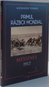 Primul Război Mondial [Vol. 7] : Messines