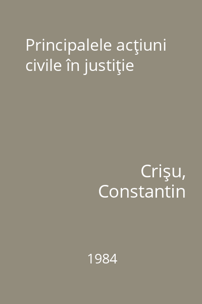Principalele acţiuni civile în justiţie
