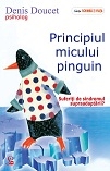 Principiul micului pinguin : suferiţi de sindromul supraadaptării?