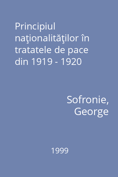 Principiul naţionalităţilor în tratatele de pace din 1919 - 1920