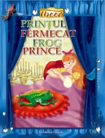 Prinţul fermecat = The Frog Prince