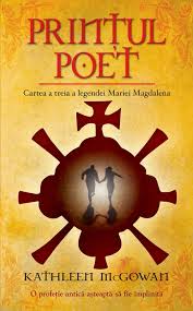 Prinţul poet : [cartea a treia a legendei Mariei Magdalena]