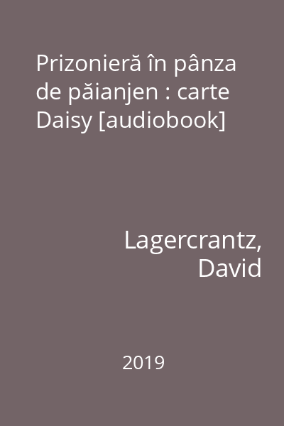 Prizonieră în pânza de păianjen : carte Daisy [audiobook]