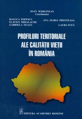 Profiluri teritoriale ale calităţii vieţii în România
